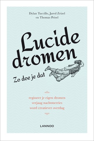Lucide dromen – Zo doe je dat